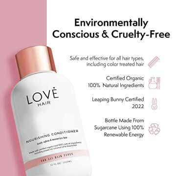 Love Hair - Nourishing Conditioner, All-Natural Hair Conditioner, Conditioner for Dry Hair & All Other Hair Types, Paraben- & Sulfate-Free, Vegan & Cruelty-Free, 12 Oz