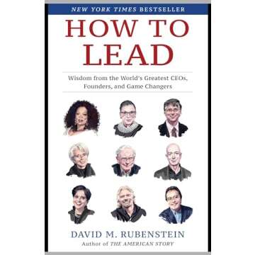 How to Lead: Insights from Renowned CEOs and Game Changers