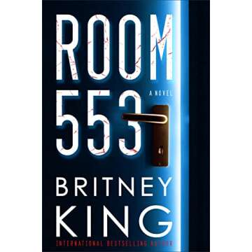 Room 553: A Psychological Thriller - Unravel the Mystery