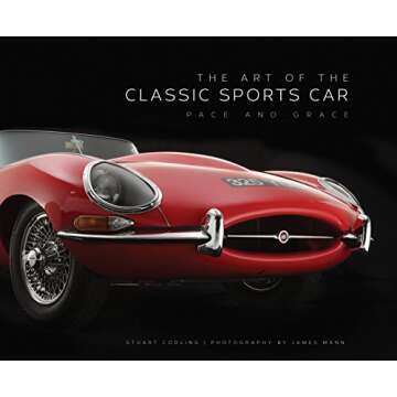 The Art of the Classic Sports Car: Pace and Grace