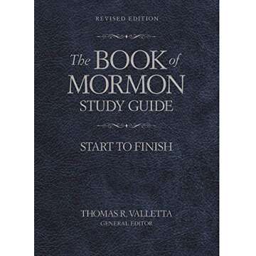 The Book of Mormon Study Guide: Start to Finish Revised Edition
