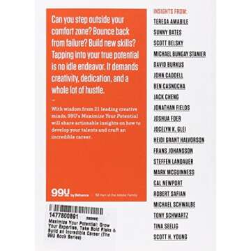 Maximize Your Potential: Grow Your Expertise, Take Bold Risks & Build an Incredible Career (99U)