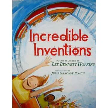 Incredible Inventions: Engaging Poetry and Colorful Illustrations for Kids