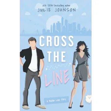 Cross the Line: A Heartfelt Boston Love Story Novel
