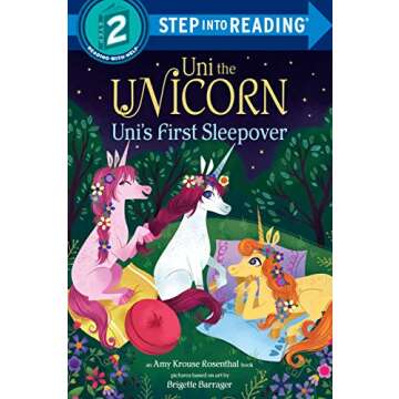 Uni the Unicorn Uni's First Sleepover (Step into Reading)