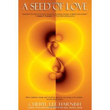 A Seed of Love - Transformative Spiritual Insight Book