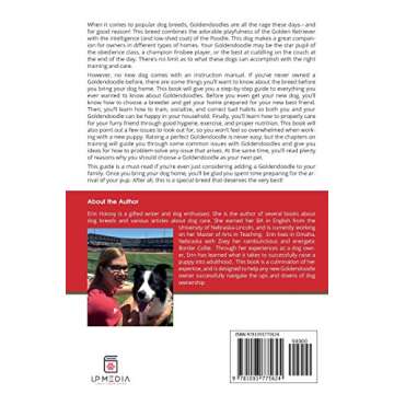 The Complete Guide to Goldendoodles: How to Find, Train, Feed, Groom, and Love Your New Goldendoodle...