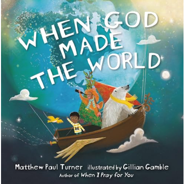 When God Made the World - A Rhyming Children's Journey