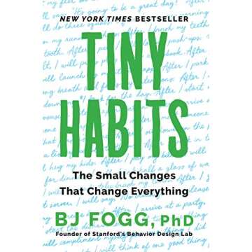 Tiny Habits: The Small Changes That Change Everything