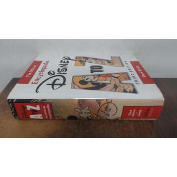 Disney A to Z: The Official Encyclopedia (Third Edition)