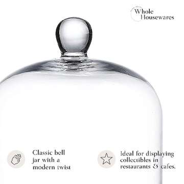 WHOLE HOUSEWARES | Cloche Glass Dome | Clear Glass Bell Jar | DIY Snow Globes | Decorative Cloche Jar | Glass Cloche to Cover Plants and Decorations | Cloche Jar for Home Décor (6"x10")