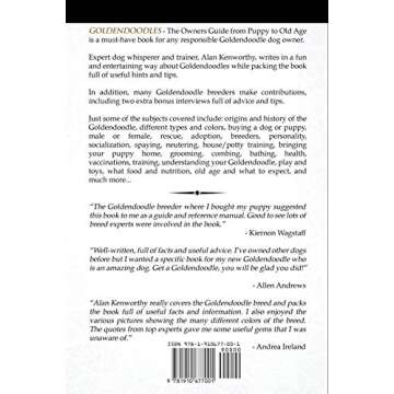 Goldendoodles - The Owners Guide from Puppy to Old Age - Choosing, Caring for, Grooming, Health, Tra...
