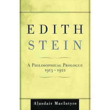 Edith Stein: A Philosophical Prologue, 1913-1922