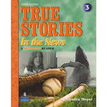 True Stories in the News: Engaging Read for Adult ESL Learners