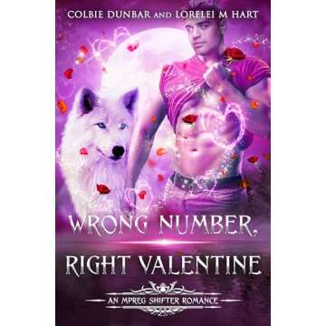 Wrong Number, Right Valentine: An MM Mpreg Shifter Romance (Dial M For Mates)