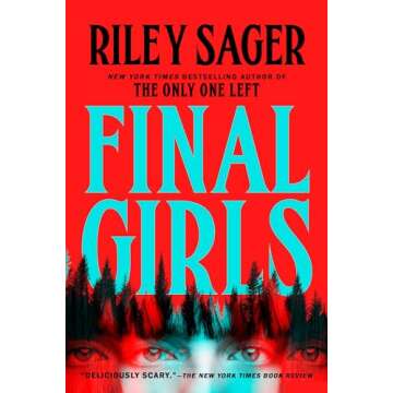 Final Girls: A Novel