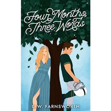 Four Months, Three Words