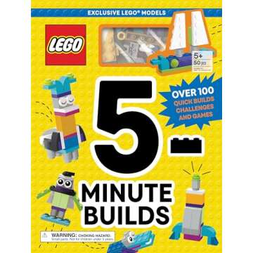 LEGO® Books. 5-Minute Builds: 100+ Quick Model Build Ideas, Basic Brick Kit, and Awesome Activities...