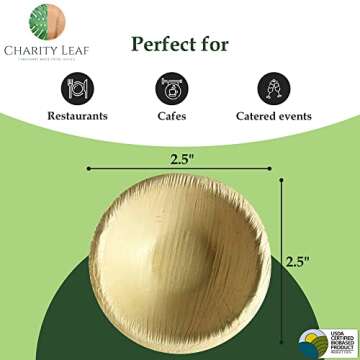 Charity Leaf Disposable Palm Leaf 2.5" Round Mini Bowl (25 pcs) Dipping Bowls | Bamboo Like| All Natural and Biodegradable | Charcuterie Boards, BBQs, and Parties