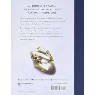 Elemental Energy: Crystal and Gemstone Rituals for a Beautiful Life