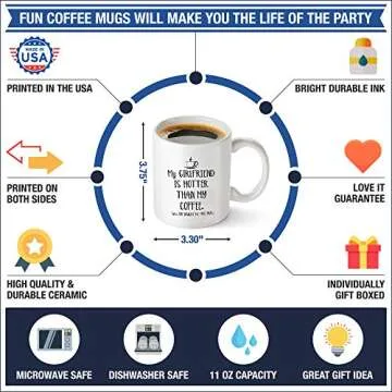 My Girlfriend Is Hotter Than My Coffee Funny Mug - Best Boyfriend Gag Gifts - Unique Valentines Day, Anniversary or Birthday Present Idea For Him From Girlfriend - 11 oz Tea Cup White