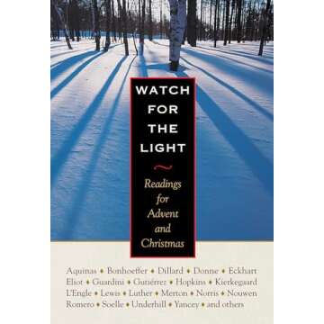 Watch for the Light: Readings for Advent and Christmas