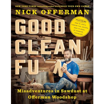 Good Clean Fun: Nick Offerman's Woodworking Adventures