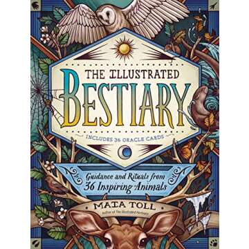 The Illustrated Bestiary: Wisdom from 36 Animals