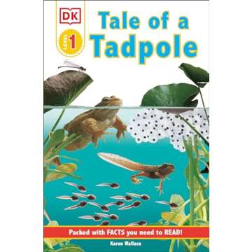 DK Readers L1: Tale of a Tadpole (DK Readers Level 1)