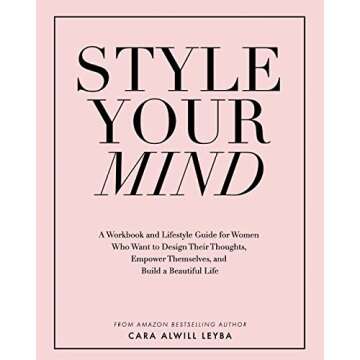 Transform Your Thoughts with Style Your Mind Workbook