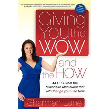 Transform Your Life with Insights from a Millionaire Manicurist