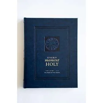 Every Moment Holy, Volume III (Hardcover): The Work of the People (Every Moment Holy, 3)