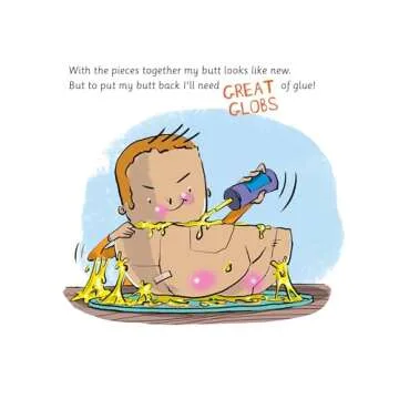 I Broke My Butt! Cheeky Children's Book for Laughs