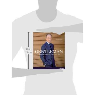Gentleman: The Ultimate Companion to the Elegant Man