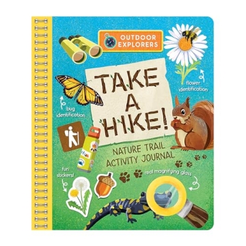Outdoor Explorers: Take A Hike Field Journal Activity Nature Book with Stickers for Adventurous Kids...