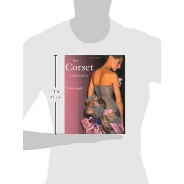 The Corset: A Cultural History