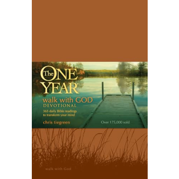 The One Year Walk with God Devotional: Daily Bible Readings for Transformation