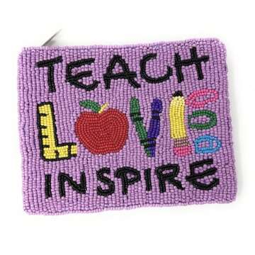 Best Teach Love Inspired Pouch Gift for Teachers Anywhere