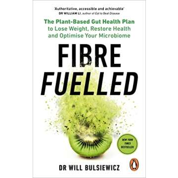Fibre Fuelled, The Fiber Fueled Cookbook 2 Books Collection Set By Will Bulsiewicz