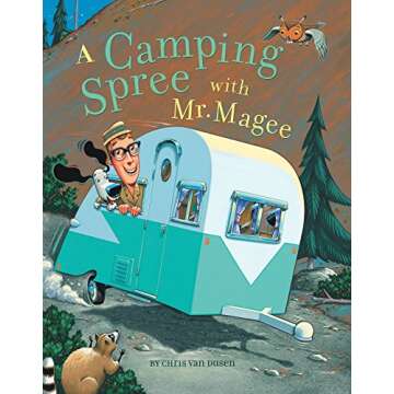 A Camping Spree with Mr. Magee: (Read Aloud Books, Series Books for Kids, Books for Early Readers)