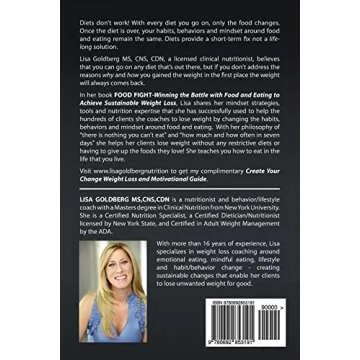 Food Fight: Winning the Battle with Food and Eating to Achieve Sustainable Weight Loss