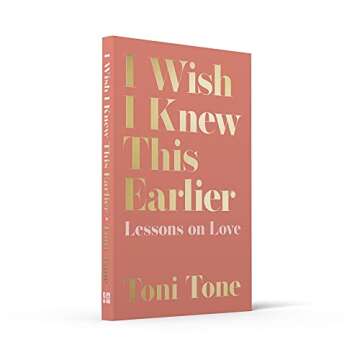 I Wish I Knew This Earlier: Lessons on Love