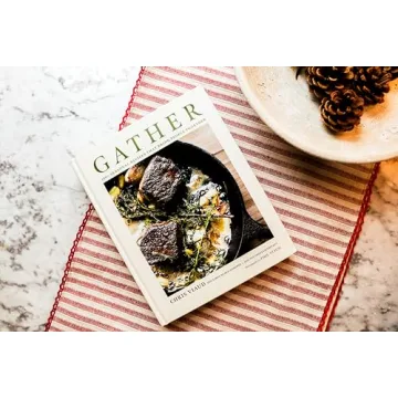 Gather 100 Seasonal Recipes for Memorable Gatherings