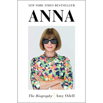 Anna: The Biography - A Captivating Insight into Anna Wintour's Life