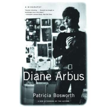 Diane Arbus: A Biography - Insightful Life of an Iconic Photographer