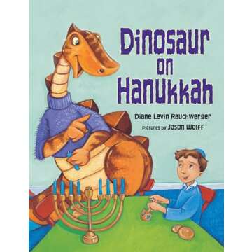 Dinosaur on Hanukkah: A Fun Story for Kids Embracing Jewish Traditions