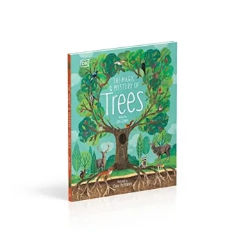 The Magic and Mystery of Trees Book for Kids