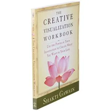 The Creative Visualization Workbook: Second Edition (Gawain, Shakti)