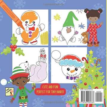 Christmas Toddler Coloring Book: Cute and Easy Holiday Designs For Children Ages 2-4.