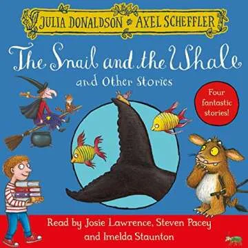 The Snail and the Whale and Other Stories - A Captivating Treasury of Tales for All Ages